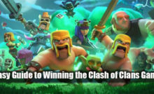 Easy Guide to Winning the Clash of Clans Game